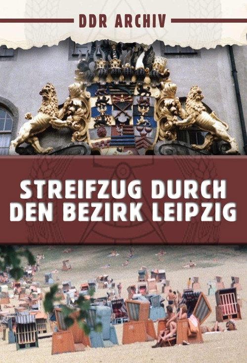 Streifzug durch den Bezirk Leipzig 1981 official movie poster