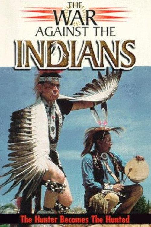 The War Against the Indians 1993 official movie poster