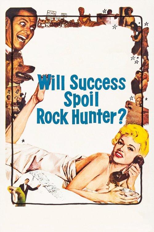 Will Success Spoil Rock Hunter? 1957 official movie poster
