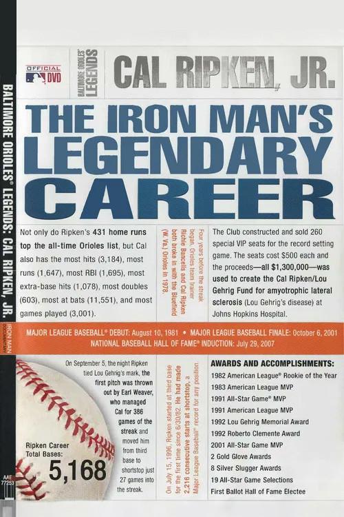 Baltimore Orioles Legends - Cal Ripken Jr. The Iron Man's Legendary Career 2001 official movie poster