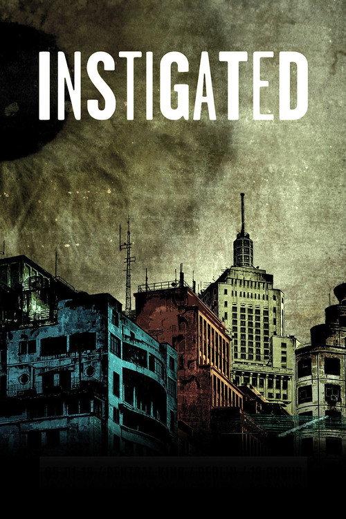 Instigated 2017 official movie poster