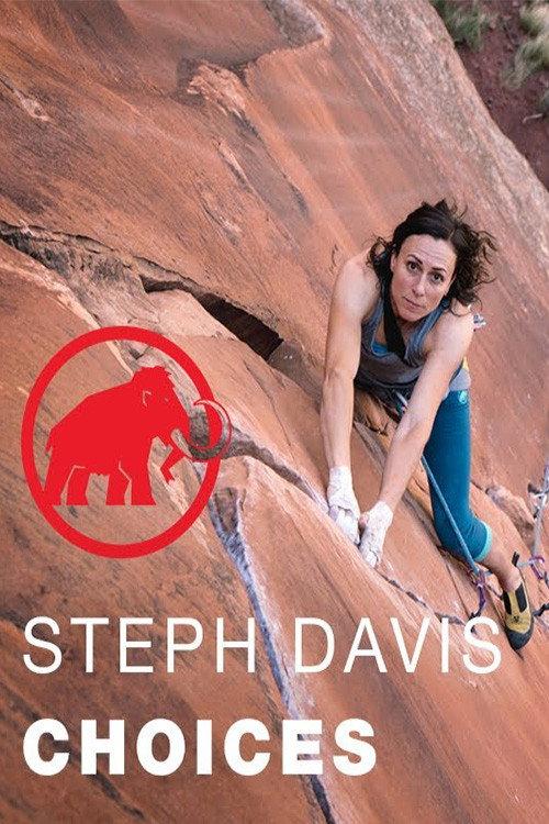Steph Davis - Choices 2017 official movie poster