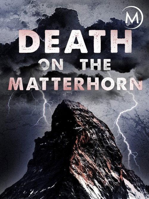 Death on the Matterhorn 2015 official movie poster