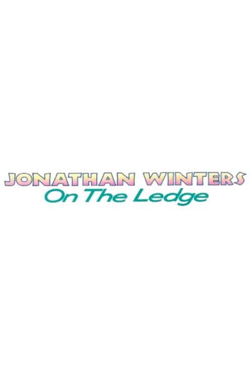 Jonathan Winters: On the Ledge 1987 official movie poster