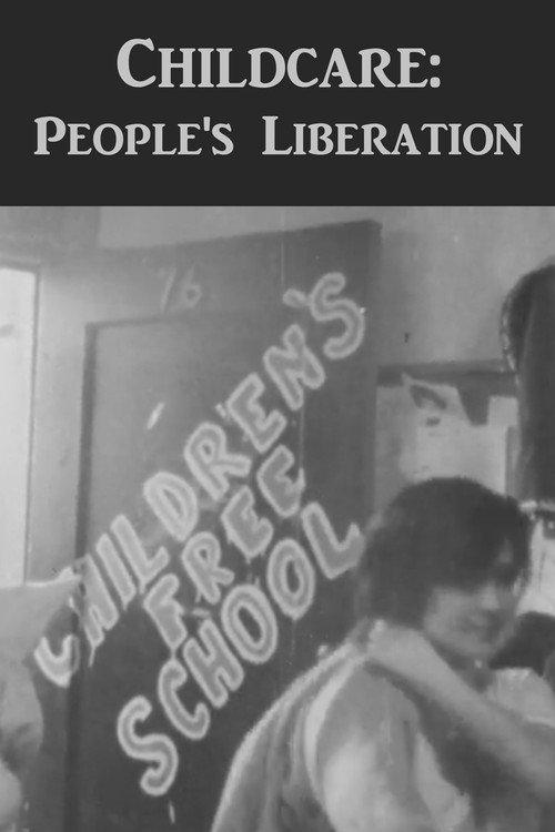 Childcare: People's Liberation (Newsreel #56) 1970 official movie poster