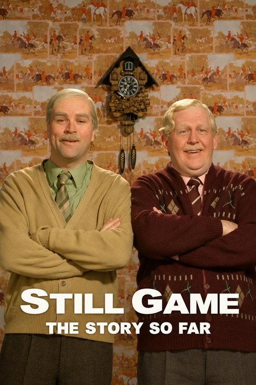 Still Game: The Story So Far 2014 official movie poster