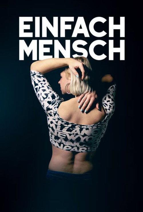 Einfach Mensch 2017 official movie poster