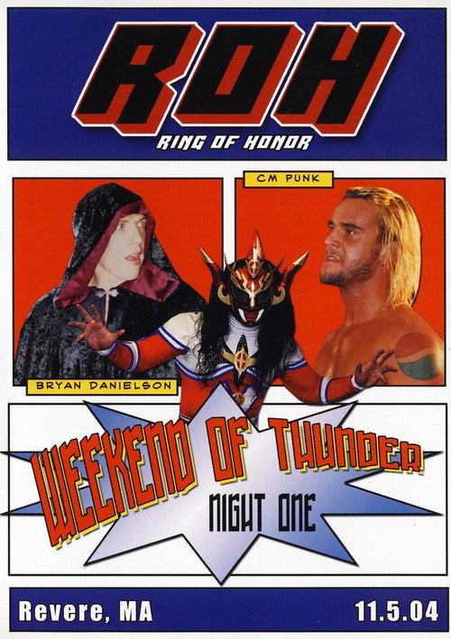 ROH: Weekend of Thunder - Night 1 2004 official movie poster