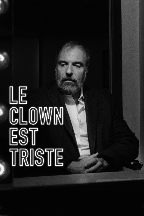 Le clown est triste 2024 official movie poster