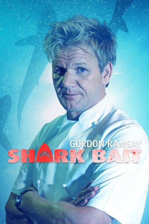 Gordon Ramsay: Shark Bait 2011 official movie poster