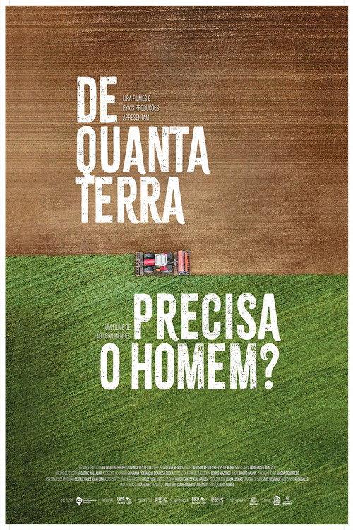De Quanta Terra Precisa o Homem? 2022 official movie poster