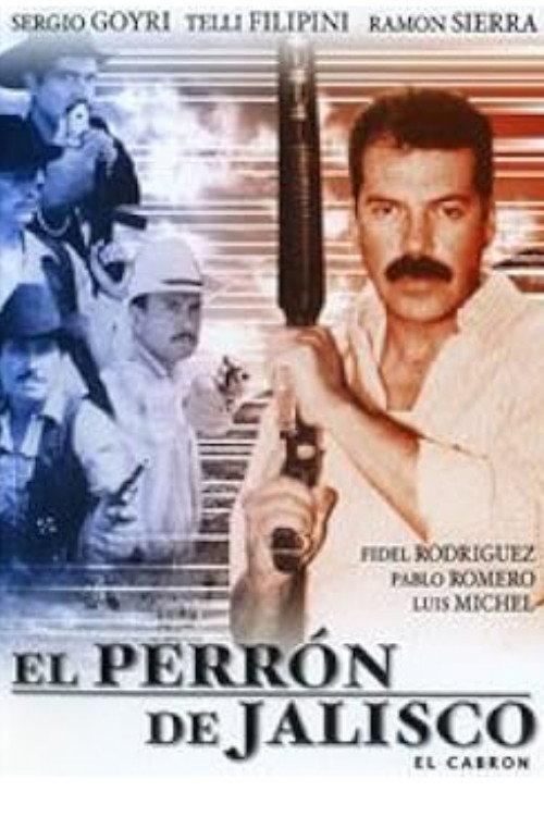 El perron de Jalisco 1999 official movie poster