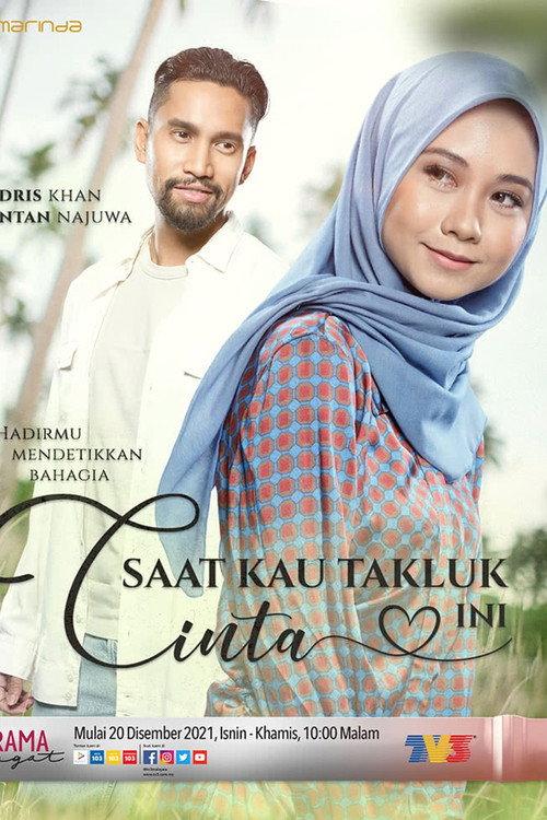 Saat Kau Takluk Cinta Ini 2021 official movie poster