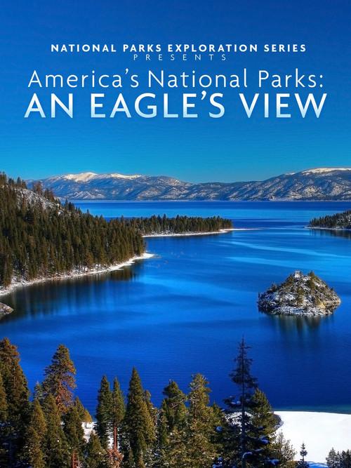 America's National Parks: An Eagle's View 2013 official movie poster