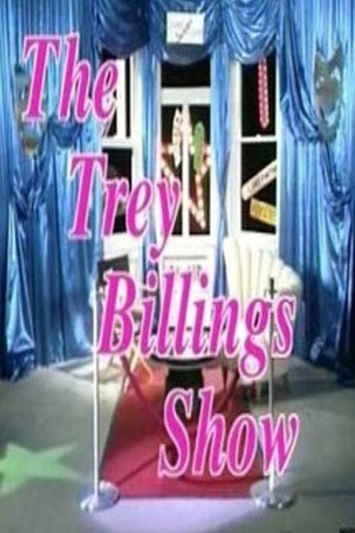 The Trey Billings Show 1999 official movie poster