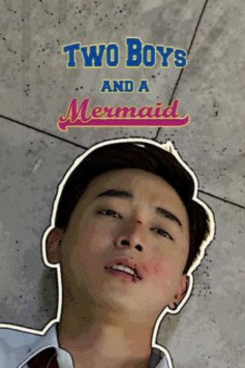 Two Boys and A Mermaid 2015 official movie poster