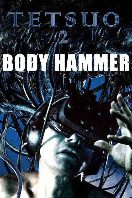 Tetsuo II: Body Hammer 1992 official movie poster