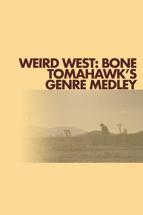Weird West: Bone Tomahawk's Genre Medley 2020 official movie poster