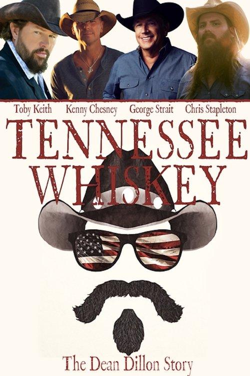 Tennessee Whiskey: The Dean Dillon Story 2017 official movie poster