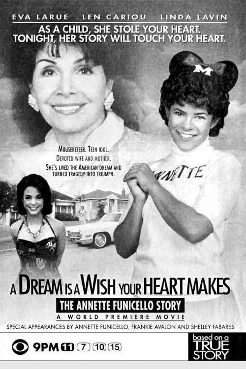 A Dream is a Wish Your Heart Makes: The Annette Funicello Story 1995 official movie poster