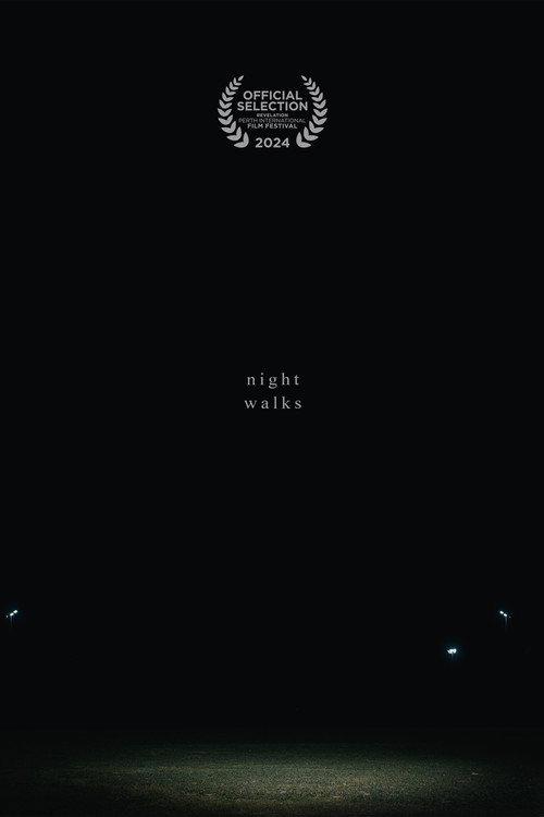 Night Walks 2024 official movie poster