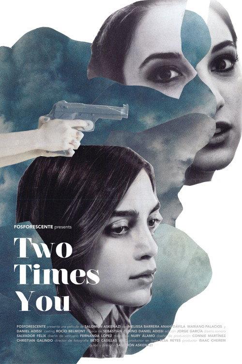 Two Times You 2018 official movie poster