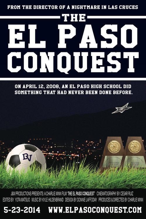 The El Paso Conquest 2014 official movie poster