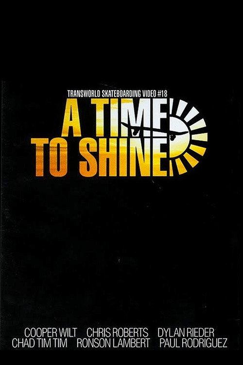 Transworld - A Time To Shine 2006 official movie poster