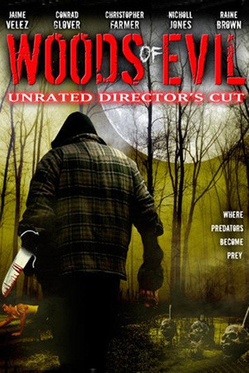 Woods of Evil 2005 official movie poster