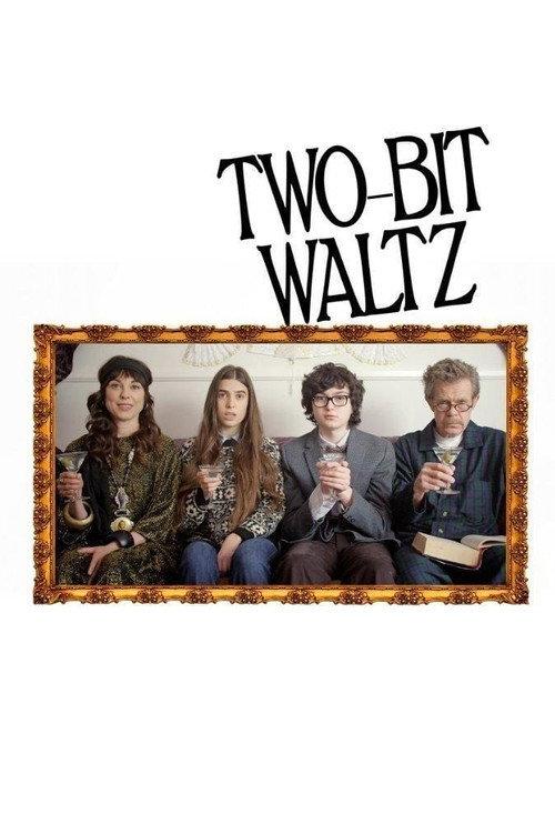 Two-Bit Waltz 2014 official movie poster