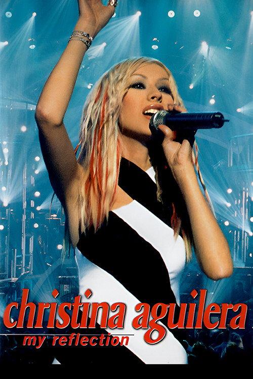 Christina Aguilera: My Reflection 2001 official movie poster