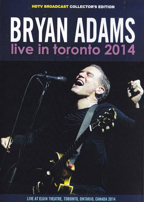 Bryan Adams - Live in Toronto 2014 official movie poster