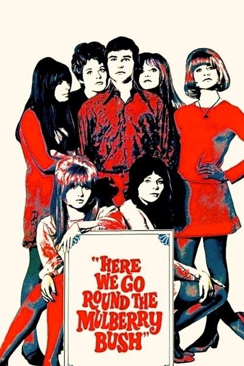 Here We Go Round the Mulberry Bush 1968 official movie poster
