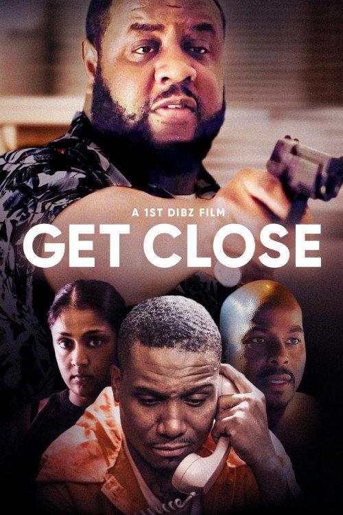 Get Close 2023 official movie poster