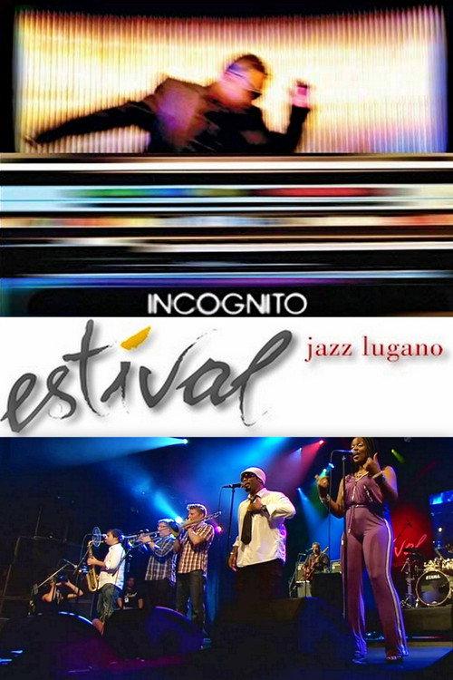 Incognito: at Estival Jazz Lugano 2010 official movie poster