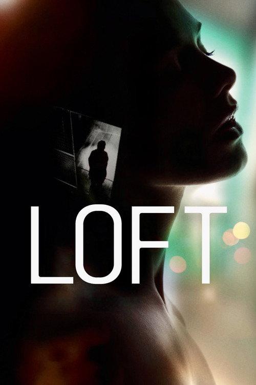 Loft 2010 official movie poster