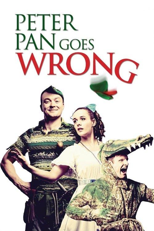 Peter Pan Goes Wrong 2016 official movie poster