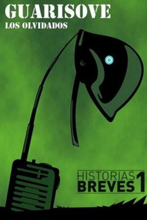 Historias Breves I: Guarisove, los olvidados 1995 official movie poster