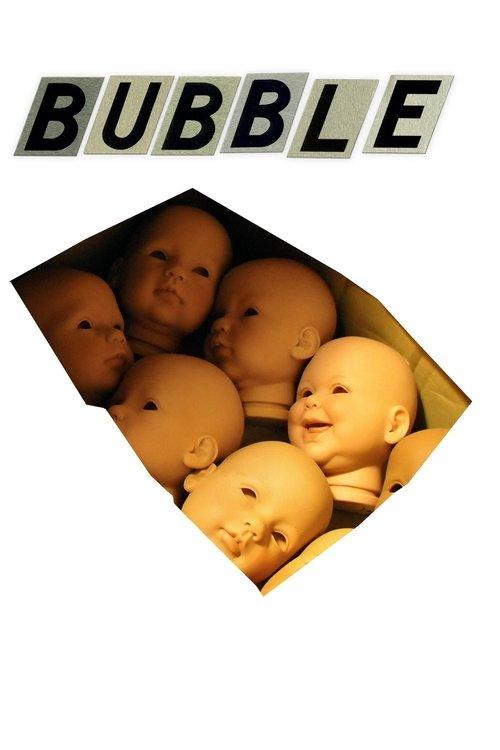 Bubble 2006 official movie poster