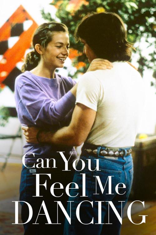 Can You Feel Me Dancing? 1986 official movie poster