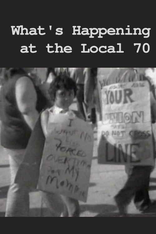What's Happening at Local 70 1975 official movie poster