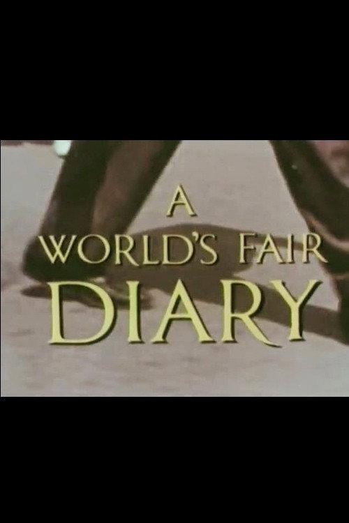 A World's Fair Diary 1964 official movie poster