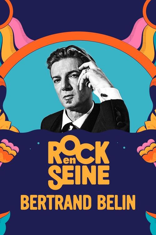 Bertrand Belin - Rock en Seine 2023 2023 official movie poster