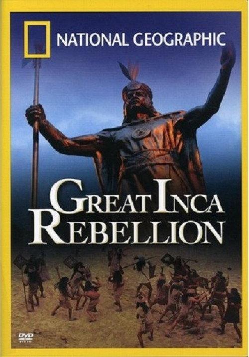 Great Inca Rebellion 2007 official movie poster
