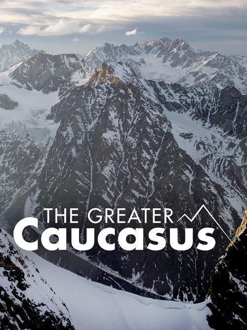 The Greater Caucasus 2008 official movie poster