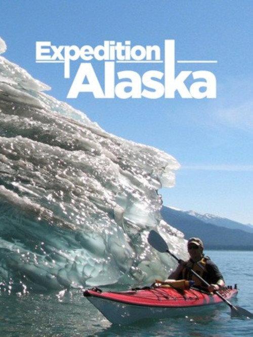 Expedition Alaska 2008 official movie poster