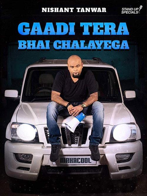 Nishant Tanwar: Gaadi Tera Bhai Chalayega 2019 official movie poster