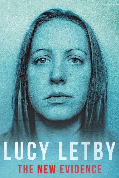 Lucy Letby: The New Evidence 2024 official movie poster