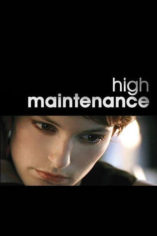 High Maintenance 2006 official movie poster