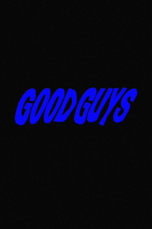 Good Guys  official movie poster